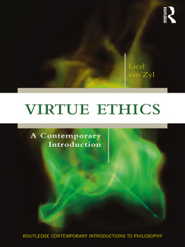 Van Zyl - Virtue ethics : a contemporary introduction