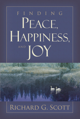 Richard G. Scott [Scott Finding Peace, Happiness, and Joy