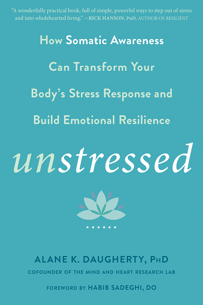 Unstressed uses the latest science to show readers how to master their emotions - photo 1