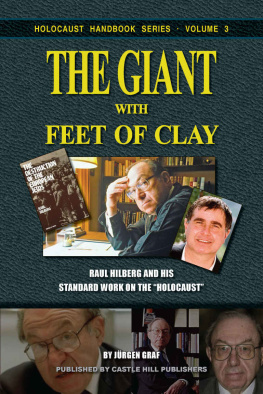 Jurgen Graf - The Giant With Feet of Clay