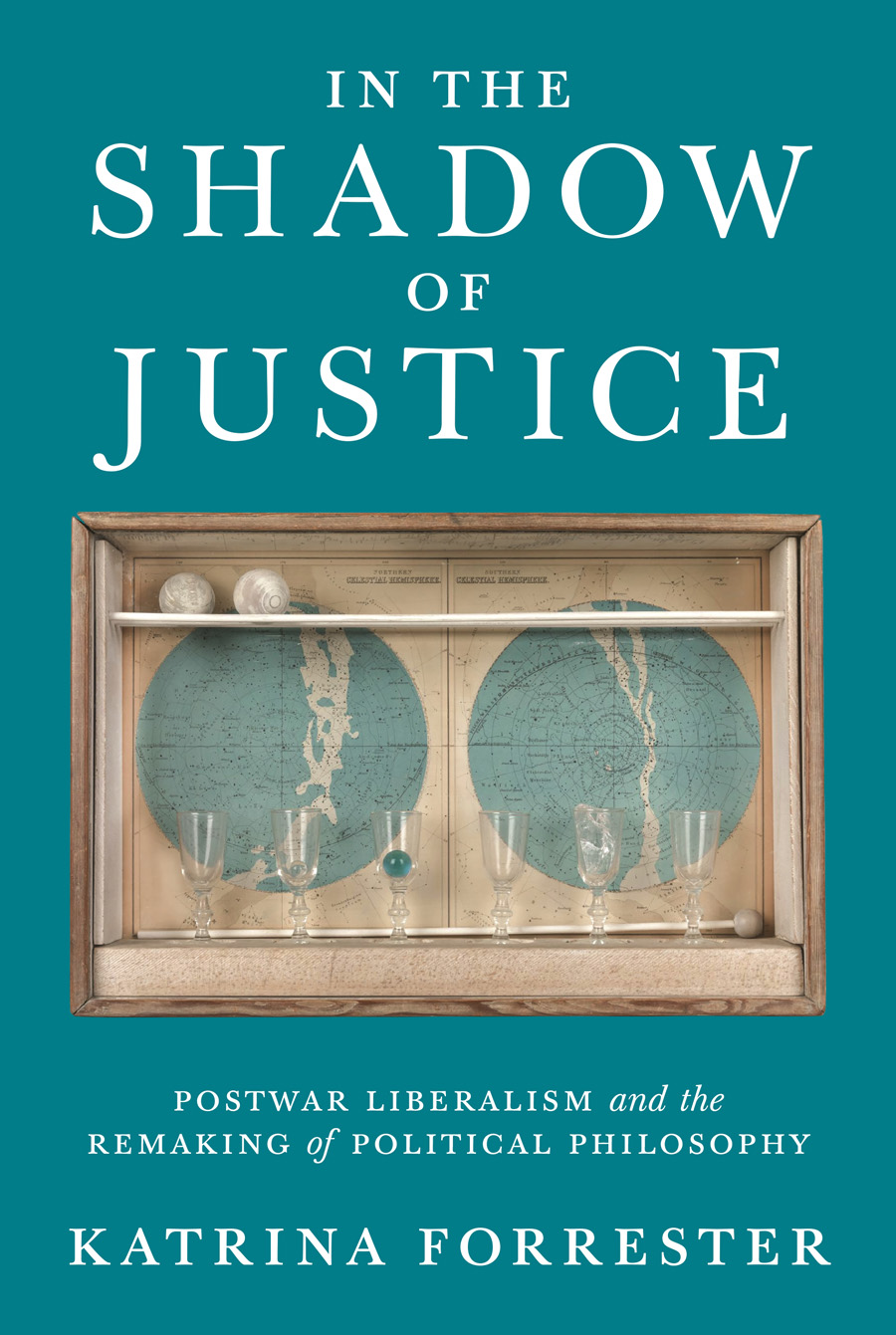 IN THE SHADOW OF JUSTICE In the Shadow of Justice POSTWAR LIBERALISM AND THE - photo 1