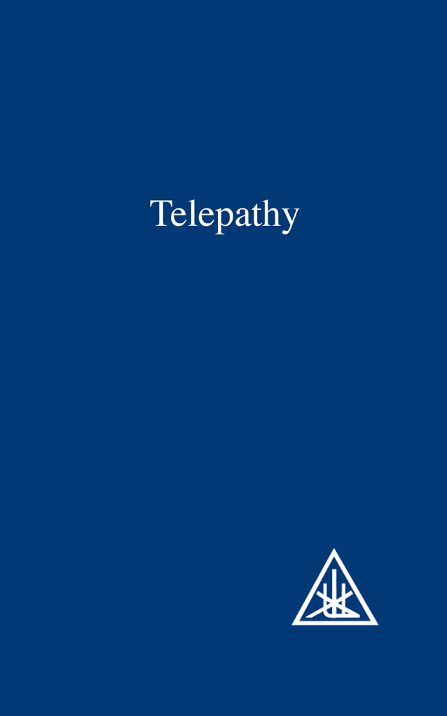 TELEPATHY AND THE ETHERIC VEHICLE by ALICE A BAILEY Index Edition Published by - photo 1