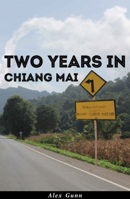 Alex Gunn [Gunn - Two Years in Chiang Mai