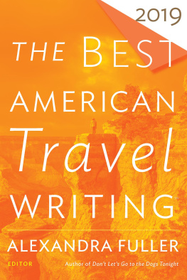 Jason Wilson - The Best American Travel Writing 2019
