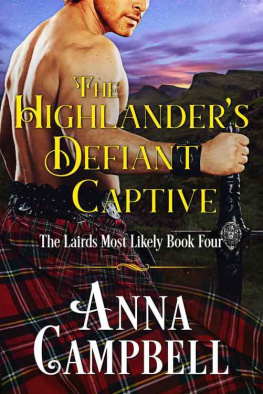 Anna Campbell [Campbell - The Highlander’s Defiant Captive: The Lairds Most Likely Book 4