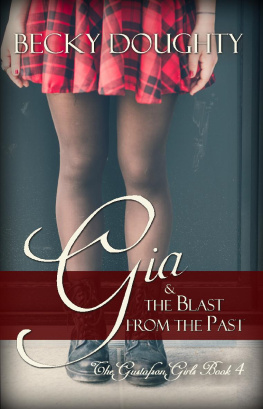 Becky Doughty [Unknown] - Gia & the Blast from the Past