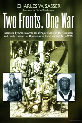 Charles W. Sasser - Two Fronts, One War