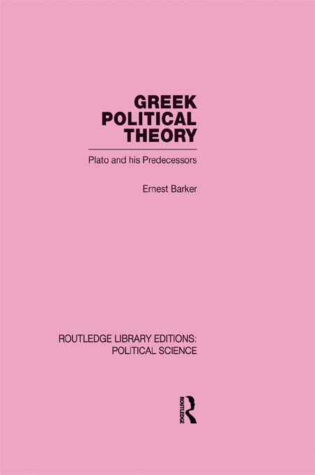 Greek Political Theory Plato and His Predecessors - image 1