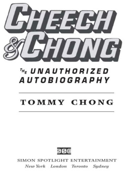 Tommy Chong Cheech Chong: The Unauthorized Autobiography