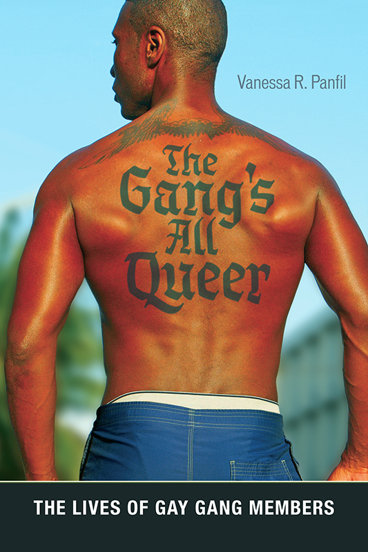 Advance Praise for The Gangs All Queer With deep understanding and brash - photo 1