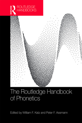 Assmann Peter F. - The Routledge handbook of phonetics