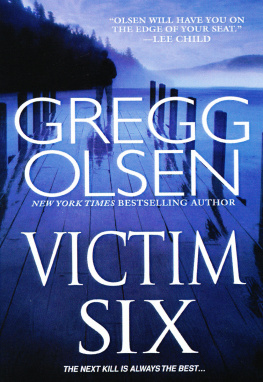 Gregg Olsen Victim Six  