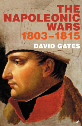 David Gates The Napoleonic Wars, 1803-1815