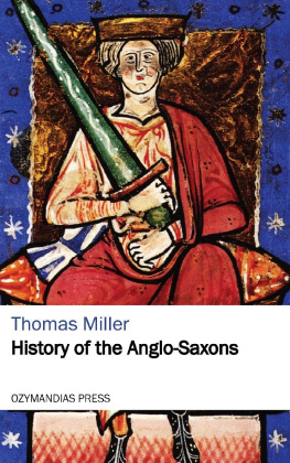 Thomas Miller History of the Anglo-Saxons