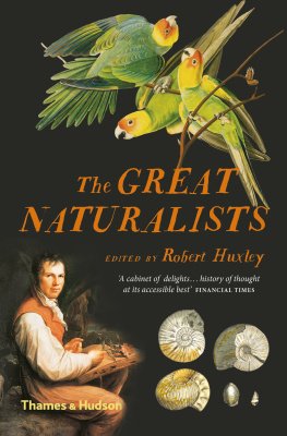 Robert Huxley The Great Naturalists