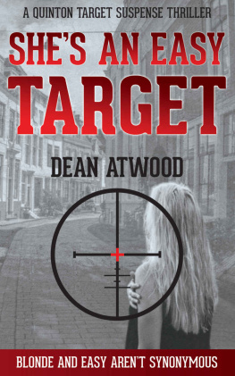 Dean Atwood [Atwood She’s an Easy Target