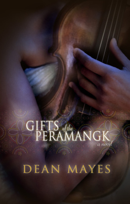 Dean Mayes [Mayes Gifts of the Peramangk