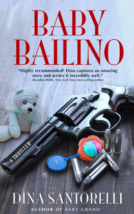 Dina Santorelli - Baby Bailino (Baby Grand Trilogy, Book 2)