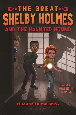 Elizabeth Eulberg The Great Shelby Holmes and the Haunted Hound