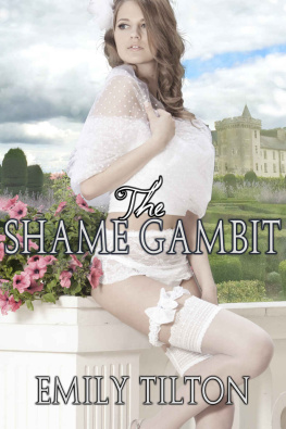 Emily Tilton [Tilton - The Shame Gambit