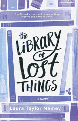 Laura Taylor Namey - The Library of Lost Things