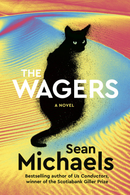 Sean Michaels - The Wagers