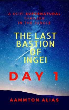 Aammton Alias [Alias - The Last Bastion of Ingei- Day 1