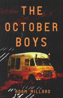 Adam Millard [Millard - The October Boys