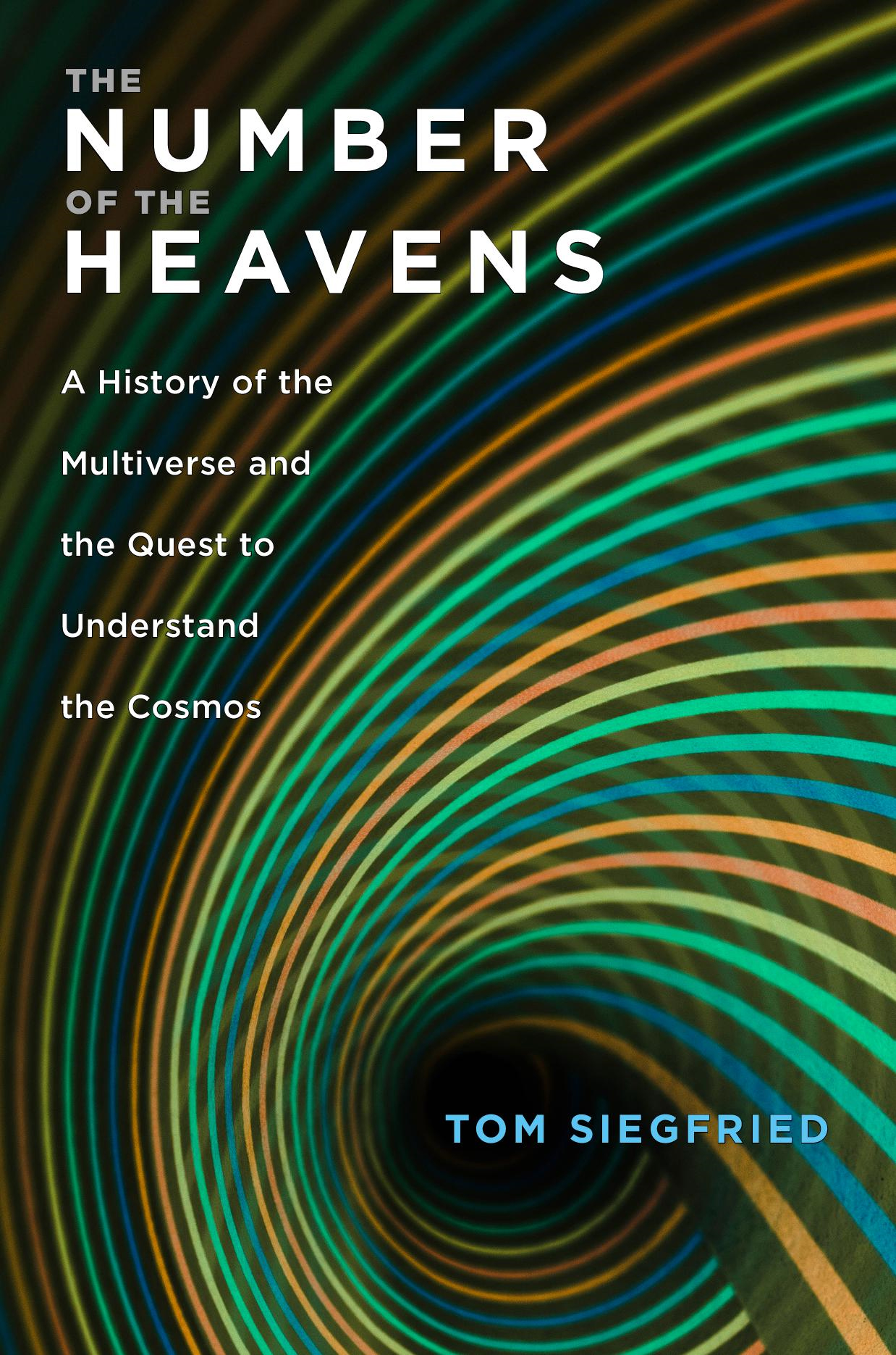 THE NUMBER OF THE HEAVENS A History of the Multiverse and the Quest to - photo 1