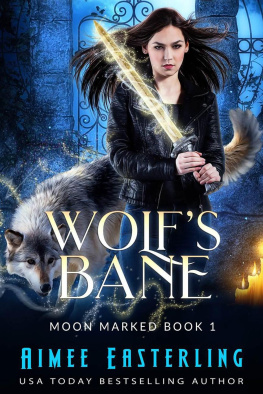 Aimee Easterling [Easterling Wolf’s Bane