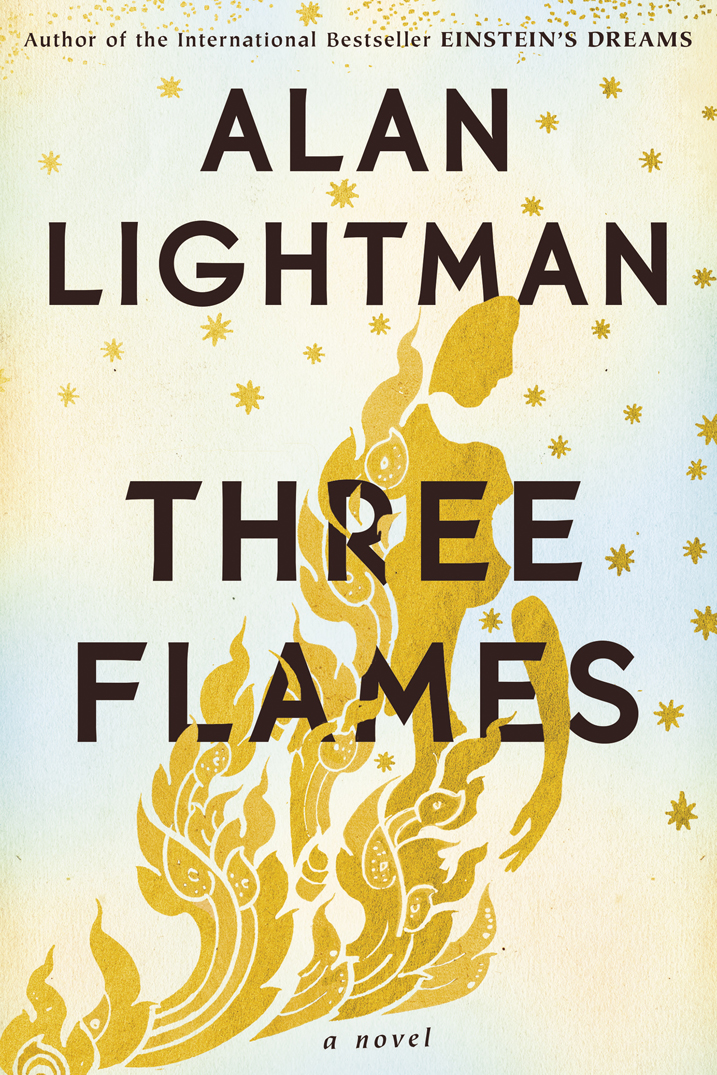 THREE FLAMES This is a work of fiction All of the characters org - photo 1