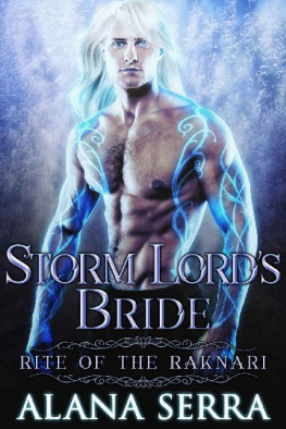 Alana Serra [Serra - Storm Lord’s Bride (Rite of the Raknari Book 1)