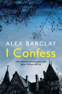 Alex Barclay - I Confess