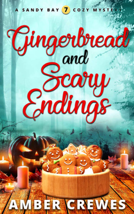 Amber Crewes [Crewes - Gingerbread and Scary Endings