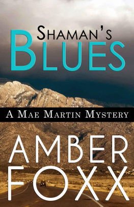 Amber Foxx [Foxx Shaman’s Blues