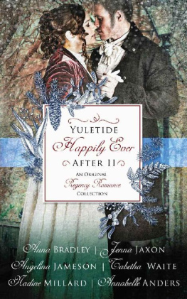 Anna Bradley - Yuletide Happily Ever After II: An Original Regency Romance Collection