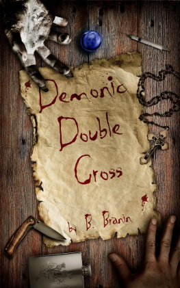 B Branin [Branin - Demonic Double Cross