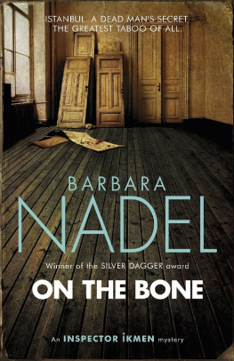 Barbara Nadel [Nadel - On the Bone