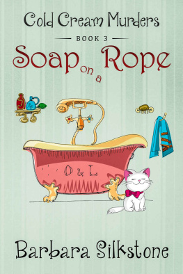 Barbara Silkstone [Silkstone - Soap on a Rope