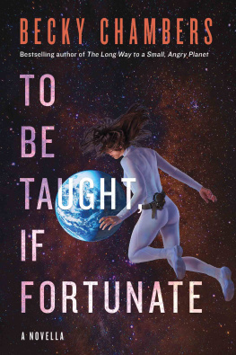 Becky Chambers - To Be Taught, If Fortunate