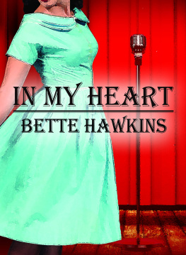 Bette Hawkins [Hawkins In My Heart