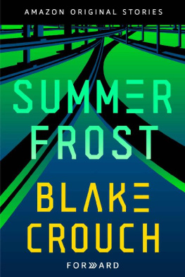 Blake Crouch [Crouch - Summer Frost [Forward Collection]