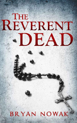 Bryan Nowak [Nowak The Reverent Dead