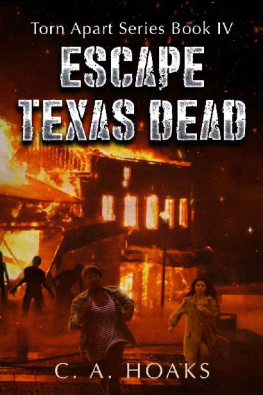 Hoaks - Torn Apart Series (Book 4): Escape Texas Dead