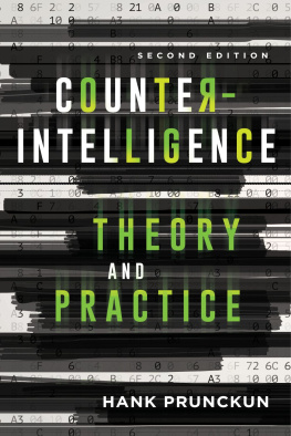 Hank Prunckun - Counterintelligence Theory and Practice (Security and Professional Intelligence Education Series)