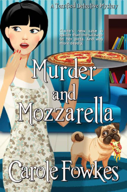 Carole Fowkes [Fowkes Murder and Mozzarella