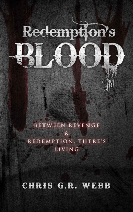 Chris G R Webb [Webb - Redemption’s Blood