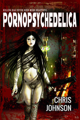 Chris Johnson [Johnson Pornopsychedelica