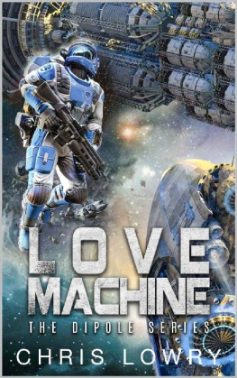 Chris Lowry [Lowry Love Machine