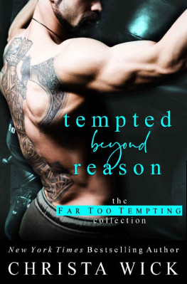 Christa Wick Tempted Beyond Reason: An Alpha Hero & Curvy Heroine Standalone: Wake & Lacey (Far Too Tempting Book 1)